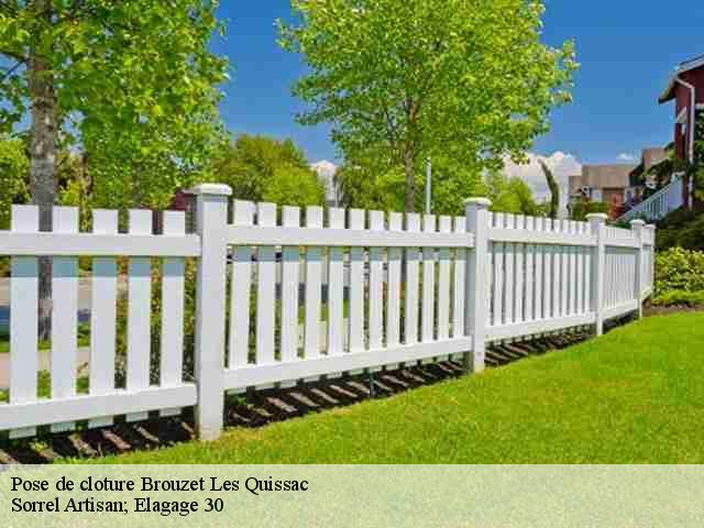 Pose de cloture brouzet-les-quissac-30260 Sorrel Artisan; Elagage 30